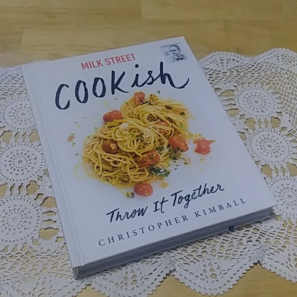 Milk Street: Cookish, Throw It Together by Christopher Kimball